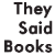 They Said Books Coffee Shop